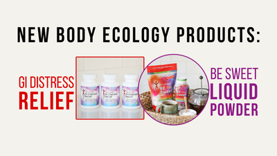Benefits Of Body Ecology Products